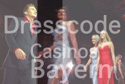 Casinos Bayern Dresscode FotoDesign:Marikka-Laila Maisel